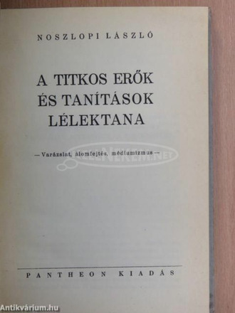 Noszlopi László - A titkos erők,tanitások lélektana - 1/2