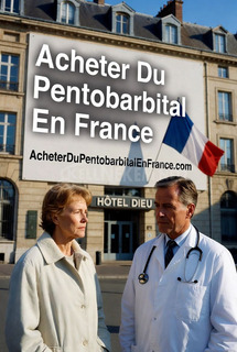 Comment acheter du Pentobarbital en France